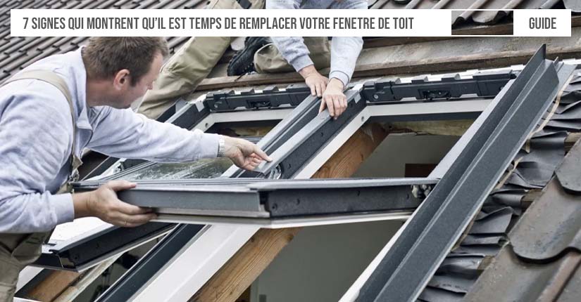 Sélectionner 7 signes qui montrent qu’il est temps de remplacer votre fenêtre de toit 7 signes qui montrent qu’il est temps de remplacer votre fenêtre de toit